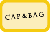 CAP＆BAG