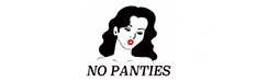 NO PANTIES