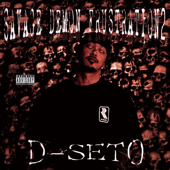 D Seto A K A Demon Seto Savage Demon Frustration 2 全曲歌詞付き 2tight Music 郡山店