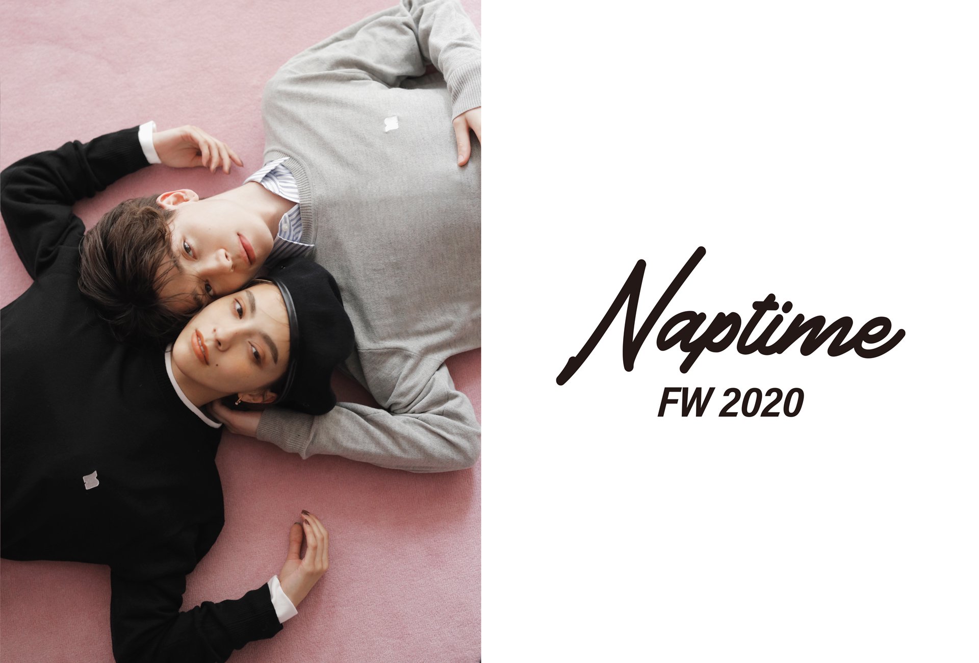 Naptime. COLLECTION 20FW