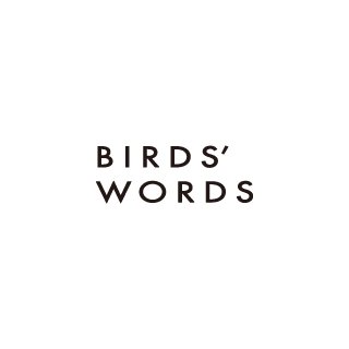 BIRDS'WORDS