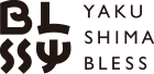 YAKUSHIMA BLESS