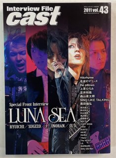 cast 43 2011ǯ3 LUNA SEA / ҥ륯饤 Υޥ꡼ Ȱº ľϯ ͧ ԥ