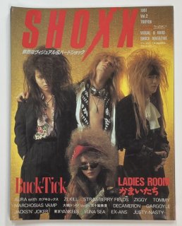 Shoxx 2 1991ǯ2 LADIES ROOM / BUCK-TICK ZI:KILL LUNA SEA ޤ STRAWBERRY FIELDS ZIGGY Х 