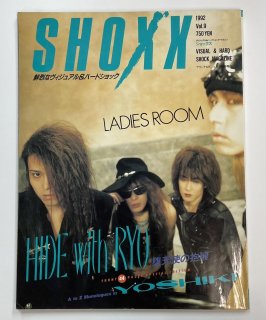 Shoxx 9 1992ǯ4 LADIES ROOM / HIDE with RYO44ýYOSHIKI LUNA SEA LUIS-MARY Х