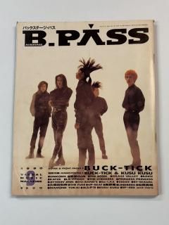 BPASS 64 1990ǯ9 BUCK-TICK / ˥ THE BOOM GRASS VALLEY (BUCK-TICK KUSU KUSU ݥ)