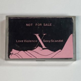 エックス デモ・カセットテープ X Love Violence Sexy Scandal '86.4.14 千葉 ライブ音源 8曲入 オルガズム発売記念 X JAPAN 