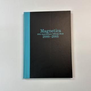 Եδ  ե󥯥ָ̿Magnetica 10th Anniversary Official Book 2000-2005