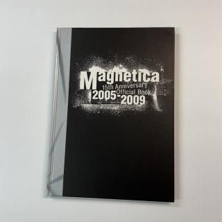 Եδ  ե󥯥ָ̿Magnetica 15th Anniversary Official Book 2005-2009