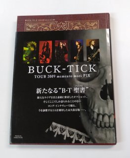 BUCK-TICK ̿ դ BUCK-TICK TOUR 2009 memento mori PIXĥ̿ 饤ּ̿եåȡ󥰥󥿥ӥ塼