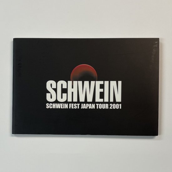 SCHWEIN 櫻井敦司 今井寿 2001年ツアー・パンフレット SCHWEIN FEST JAPAN TOUR 2001 オフショット写真集 BUCK -TICK - ロックオンキング