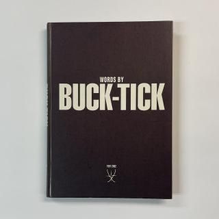 BUCK-TICKҡWORDS BY BUCKTICK 19872002Ǻܥ󥿥ӥ塼ȥ饤֤ʤɤμ̿ Х