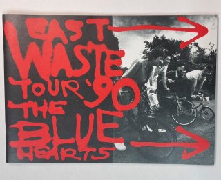 ֥롼ϡġĥѥեåȡTHE BLUE HEARTSEAST WASTE TOUR '90