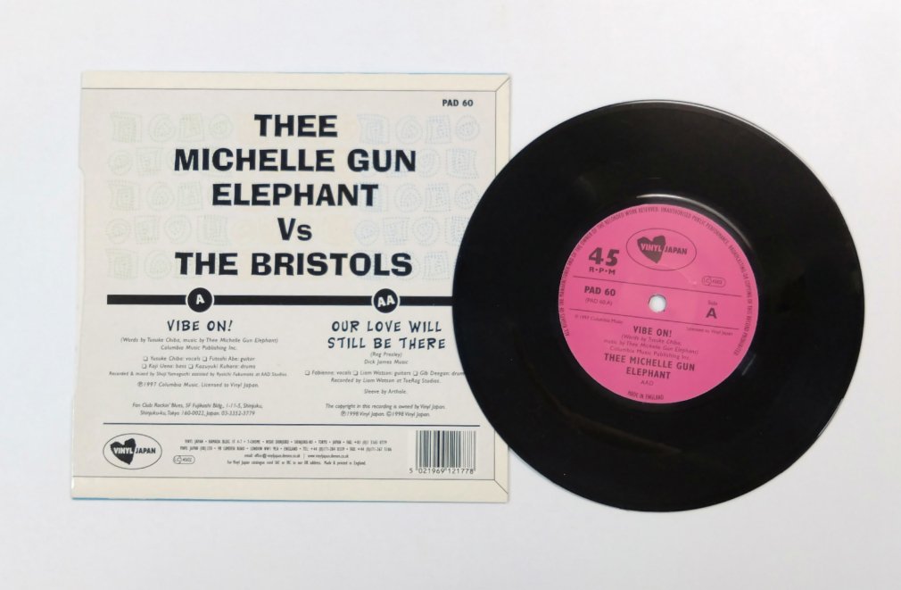 ミッシェルガンエレファント シングル・レコード THEE MICHELLE GUN ELEPHANT VIBE ON Split EP ＵＫ盤 c/w  BRISTOLS ７インチ - ロックオンキング