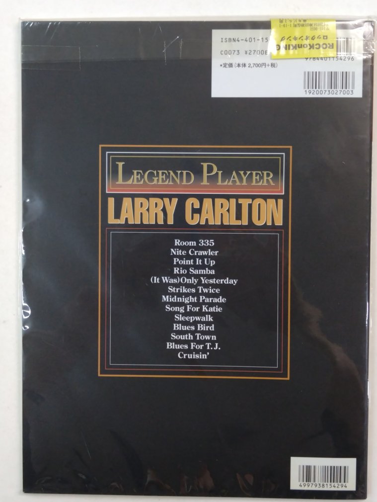 Larry Carlton ギタースコア レジェンド・プレイヤー ラリーカールトン タブ譜付 シンコーミュージック 楽譜 - ロックオンキング