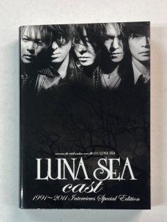LUNA SEA cast 1991-2011 Interviews Special Edition 20ǯ֤εס¸ǡȵˤLUNA SEA󥿥ӥ塼