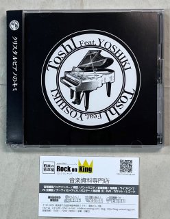 ToshI Feat. YOSHIKI CD+DVD ꥹԥΤΥ X JAPAN
