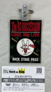 THE RCサクセション BACK STAGE PASS　LOVE ME LIVE　TOUR 1988　バックステージ・パス　Access All Aresrs
