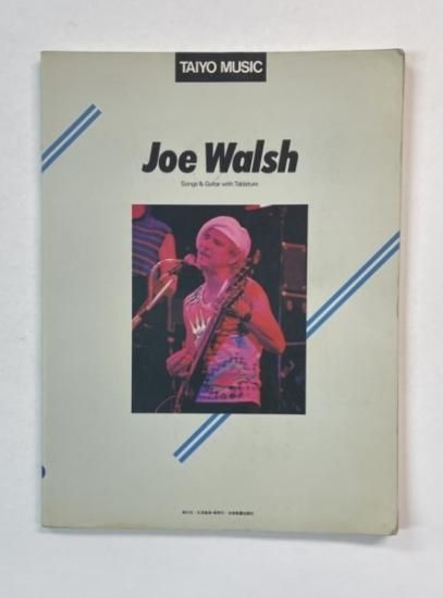 Joe Walsh ギタースコア ジョーウォルシュ ロック・ギタリスト