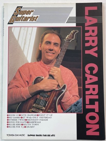 ラリー・カールトン Larry Carlton ギター・スコア - スコア/楽譜