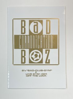 B'z ƥåå BaD COMMUNICATION B'zBAD-CLUB-GYM LIVE-GYM 001 OFF THE LOCK 3  ̤