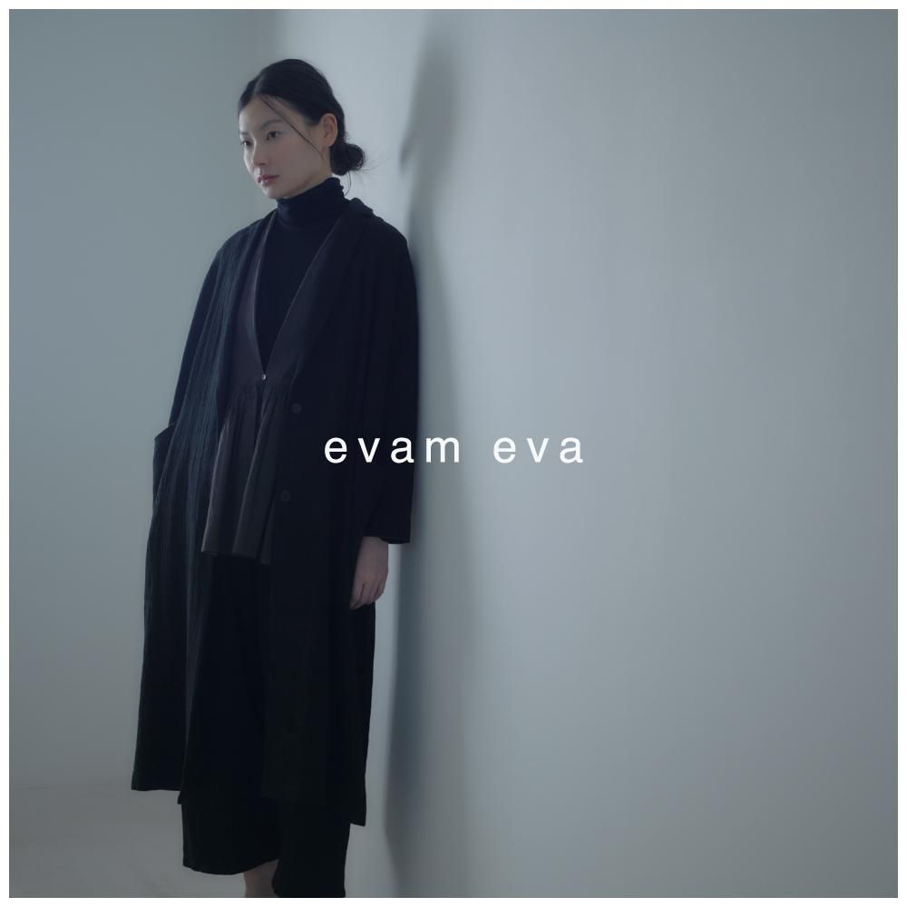 evam eva エヴァムエヴァ