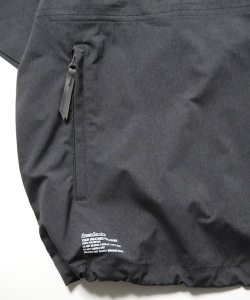 FreshService / TECH WEATHER PULLOVER フレッシュサービス 正規取扱店