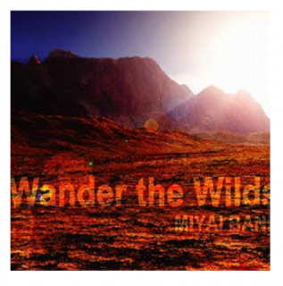 2nd MINI ALBUM「Wander the Wilds」