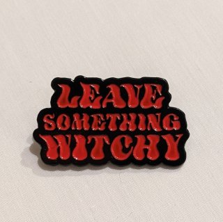 Leave Something Witchy / マンソンファミリー【ピンバッジ】