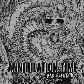 Annihilation Time - Bad Reputation E.P. / Live On KCSBڿ LP