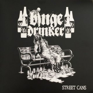 Binge Drinker / Street Cansڿ LP
