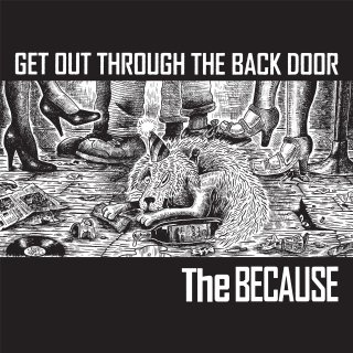 The Because / Get Out Through The Back Doorڿ LP + DLɡ