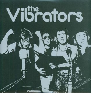 The Vibrators / Peel Sessionsڿ LP