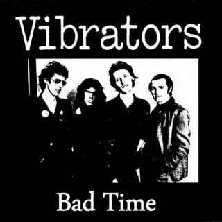 The Vibrators / Bad Timesڿ 7"