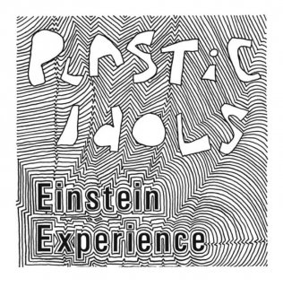 Plastic Idols / Einstein Experienceڿ 7"