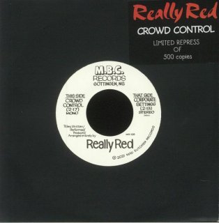 Really Red / Crowd Controlڿ 7"