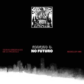 V.A. / Rodrigo D. No Futuro【新品 LP】