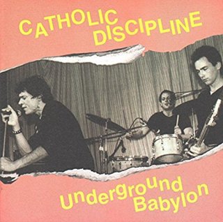 Catholic Discipline / Underground Babylonڿ LP
