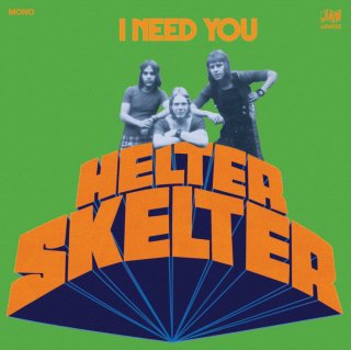 HELTER SKELTER / I Need Youڿ 7"