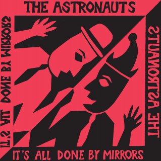 The Astronauts / It's All Done By Mirrorsڿ LP