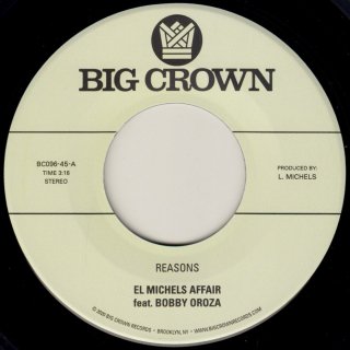 El Michels Affair Feat. Bobby Oroza - Reasons / Hipps【新品 7"】