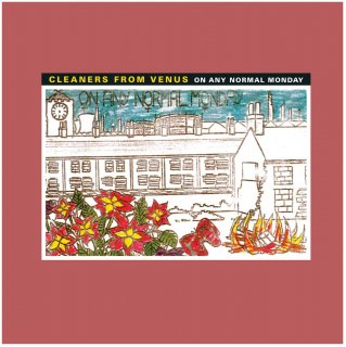 Cleaners From Venus / On Any Normal Mondayڿ LP