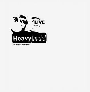 Heavy Metal / (Live) At The Gas Station Fighting The Devilڿ LP