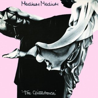 Medium Medium / The Glitterhouse【新品 2LP + 12"】