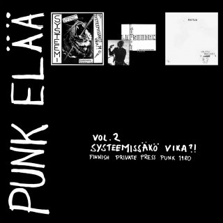V.A. / Punk el&#228;&#228; vol 2: Systeemiss&#228;k&#246; vika?!ڿ 3x7"