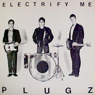 The Plugz / Electrify Meڿ LP