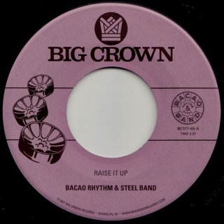 The Bacao Rhythm & Steel Band - Raise It Up / Spaceڿ 7"