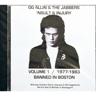 GG Allin & The Jabbers / Insult & Injury Vol.1 1977-1983 Banned In Boston【新品 CD】