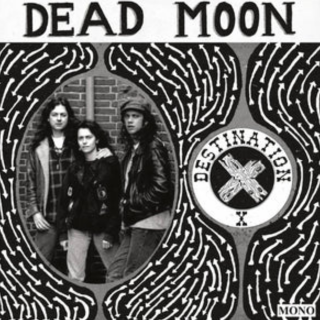 Dead Moon / Destination X【新品 LP】