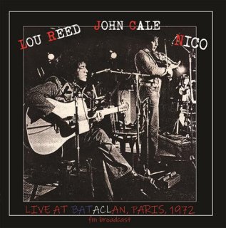 Lou Reed, John Cale, Nico / Live At Bataclan, Paris, 1972ڿ LP